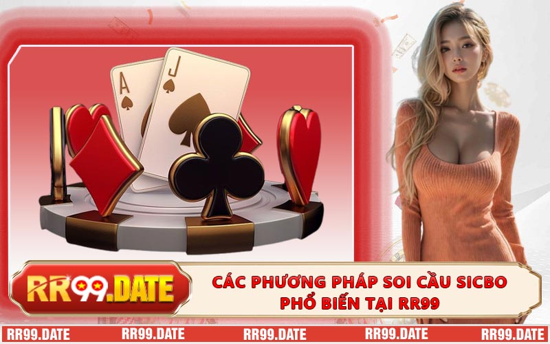Các Phương Pháp Soi Cầu Sicbo Phổ Biến Tại RR99